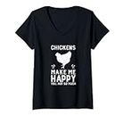 Mujer Pollos Make Me Happy Funny Snarky Chicken Lover's Camiseta Cuello V