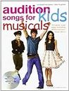 Audition Songs For Kids Musicals Pvg Book/Cd