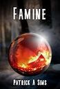 Famine: Book Three of The Decimation Series: 3