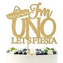Gold Glitter I'm Uno Let's Fiesta Cake Topper, Feliz Cumpleanos Cake Decorations, Mexican Fiesta 1st Birthday/Baby Shower Party Decorations