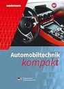 Automobiltechnik kompakt: Schulbuch