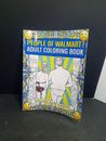 ❤️People of Walmart Adult Coloring Book : Rolling Back Dignity  Andrew Kipple...