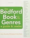 The Bedford Book of Genres: A Guide and Reader and Launchpad for the Bedford Book of Genres (Six-Month Access)