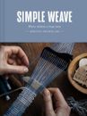 Simple Weave : Create Beautiful Pieces Without a Loom, Hardcover by Neumüller...