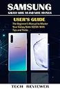 SAMSUNG GALAXY NOTE 10 AND NOTE 10 PLUS USER'S GUIDE: The Beginner's Manual to Master Your Galaxy Note 10/10+ with Tips and Tricks