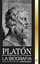 Platón: La biografía del filósofo griego de la República que fundó la escuela de pensamiento platonista