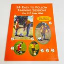 24 Easy to Follow Training Sessions for 5-7 Year Olds Paperback Book Kids Sport