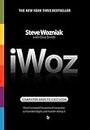 iWoz – Computer Geek to Cult Icon: How I Invented the Personal Computer, co–founded Apple, and had fun doing it