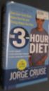 The 3-Hour Diet : How Low-Carb Diets Make You Fat and Timing Makes You Thin by J