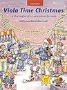Viola Time Christmas + CD: A stockingful of 32 easy pieces for viola