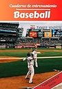 Cuaderno de entrenamiento Baseball: Planificación y seguimiento de las sesiones deportivas | Objetivos de ejercicio y entrenamiento para progresar | Pasión deportiva: Baseball | Idea de regalo |