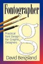 Fontógrafo: diseño práctico de fuentes para diseñadores gráficos, libro de bolsillo de Berg...