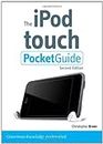iPod touch Pocket Guide, The