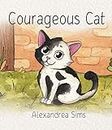 Courageous Cat (ABC Series Book 3)