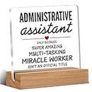 Administrative Assistant Gifts Secretary Appreciation Gifts Clear Desk Decorative Sign Acrylic Sign With Wooden Stand for Desk Table Shelf