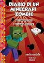 Diario di un Minecraft Zombie. Arrivano i Pixelmon (Vol. 12)