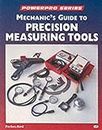 Mechanic's Guide to Precision Measuring Tools (Powerpro)