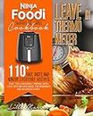 NINJA FOODI SMART XL GRILL COOKBOOK – LEAVE-IN THERMOMETER : 110+ EASY, TASTY, AND HEALTHY LEAVING-IN THERMOMETER RECIPES YOU REALLY NEED EVERY DAY. FOR BEGINNERS AND ADVANCED USERS