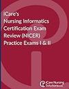 Nursing Informatics Certification Exam Review (NICER) Practice Exams