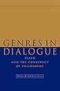 Genres In Dialogue: Plato and the Construct of Philosophy
