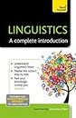 Linguistics: A Complete Introduction: Teach Yourself (Ty: Complete Courses Book 1)