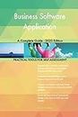 Business Software Application A Complete Guide - 2020 Edition