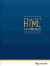 The Ultimate HTML Reference - Hardcover By Lloyd, Ian - GOOD