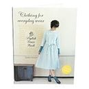 Stylish Dress Book: Clothing for Everyday Wear