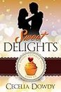 Sweet Delights: A Clean and Wholesome Sweet Multicultural Second-Chance Romance (BMWW) (The Bakery Romance Series Book 6) (English Edition)