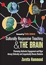 Culturally Responsive Teaching and The Brain: Promoting Authentic Engagement and Rigor Among Culturally and Linguistically Diverse Students