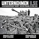 Unternehmen Ilse: 5. SS-Panzer Division "Wiking" Eastern Front 27 April 1944
