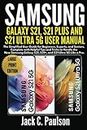 SAMSUNG GALAXY S21, S21 PLUS, AND S21 ULTRA 5G USER MANUAL (Large Print Edition): The Simplified User Guide for Beginners and Experts, Complete with ... to Handle the New Samsung Galaxy S21 Series