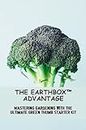 The Earthbox™ Advantage: Mastering Gardening With The Ultimate Green Thumb Starter Kit