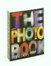 The Photography Book - Paperback By Editors of Phaidon Press - GOOD