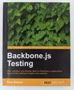 Backbone.js Testing by Roemer, Ryan Book Backbone Plan Architect Develop