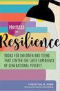 Christina Dorr Profiles in Resilience: Books for Children and Teens That (Poche)