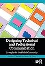 Designing Technical and Professional Communication: Strategies for the Global Community