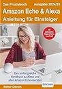Das Praxisbuch Amazon Echo & Alexa - Anleitung fuer Einsteiger (Ausgabe 2024/25)