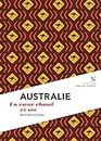 Australie : Un cœur chaud et sec: L'Âme des peuples (French Edition)