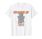ASPCA Speaking Up for Those Who Can't Text T-Shirt Light