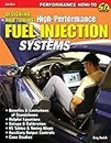 Designing And Tuning High-Performance Fuel Injection Systems
