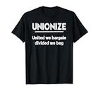 Union Strong and Solidarity Shirt - Unionize Shirt