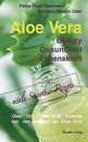 Aloe Vera: Beauty Gesundheit Lebenskraft de Neumayer, Petr... | Livre | état bon