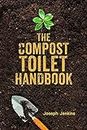 The Compost Toilet Handbook