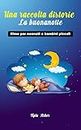 Una raccolta di storie La buonanotte : Rime per neonati e bambini piccoli (Italian Edition)