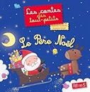 Le Père Noël (Raconte, petite marionnette !) (French Edition)