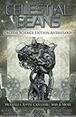 Celestial Beans: Digital Science Fiction Anthology (Digital Science Fiction Short Stories Series Three Book 2)