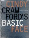 Cindy Crawford's Basic Face Makeup Workbook by Kashuk, Sonia 0684819252