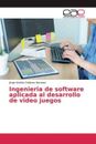 Ingenieria de software aplicada al desarrollo de video juegos Narvaez Buch 56 S.