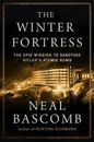 THE WINTER FORTRESS The Epic Mission Hitler  Neal Bascomb NEW ISBN 9780544368057